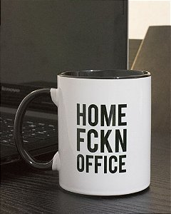 Caneca Home "Fckn" Office