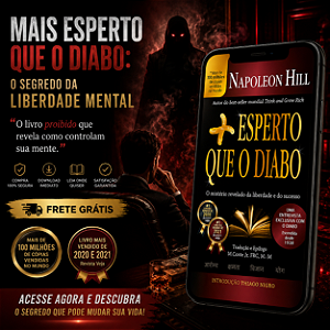 Mais Esperto que o Diabo: O Segredo da Liberdade Mental – Ebook