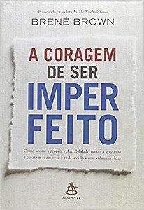 Ebook - A coragem de ser imperfeito by Brené Brown