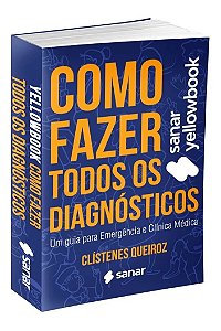 Ebook - Yellowbook: Como Fazer Todos os Diagnósticos - SANAR MEDICINA