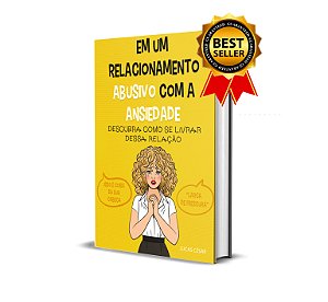 Em um relacionamento abusivo com a ansiedade E-book - Lucas César