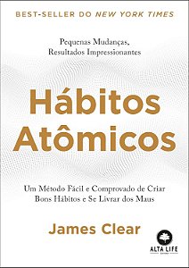 Ebook Hábitos Atômicos – O Método Científico para Transformar sua Vida
