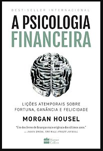 A Psicologia Financeira – Morgan Housel | Ebook Completo em PDF