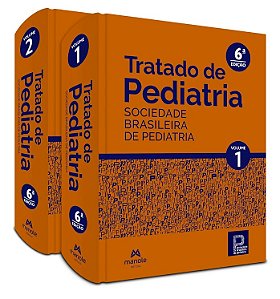 Tratado de Pediatria 6ª Edição 2024 (Vol. 1 e 2) – Atualizado | Manole | SBP em PDF
