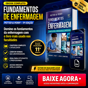 Fundamentos de Enfermagem – Potter & Perry 11ª Edição | Ebook Completo para Estudantes e Profissionais