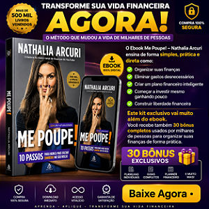 Me Poupe! (Edição Atualizada) – Nathalia Arcuri + 30 Bônus Exclusivos | Método Completo de Independência Financeira