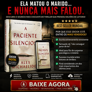 A Paciente Silenciosa (Ebook Digital) | Thriller Psicológico Viciante Que Vai Explodir Sua Mente