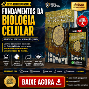 Fundamentos da Biologia Celular – Bruce Alberts – 4ª Edição (2017) | Ebook Digital em PDF | Estudo Completo de Biologia Celular
