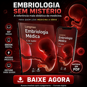 Ebook Langman Embriologia Médica – 14ª Edição | T. W. Sadler – PDF Digital