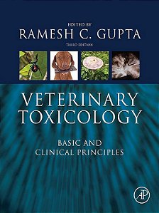 Ebook Veterinary Toxicology: Basic and Clinical Principles – 3rd Edition | Ramesh C. Gupta | Toxicologia Veterinária