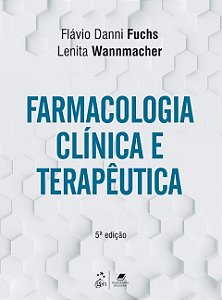 Ebook Farmacologia Clínica e Terapêutica | Fuchs & Wannmacher | 5ª Edição | PDF Digital