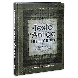 O Texto do Antigo Testamento