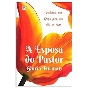 A Esposa do Pastor de Gloria Furman