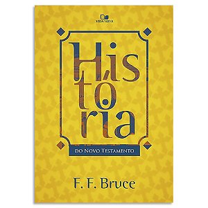 História do Novo Testamento de F. F. Bruce