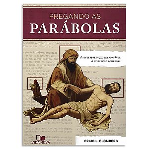 Pregando as Parábolas de Craig L. Blomberg