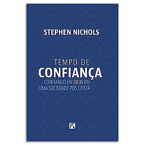 Tempo de Confiança de Stephen Nichols
