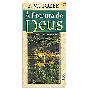 A Procura de Deus de A W Tozer