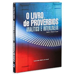O Livro de Provérbios Analítico e Interlinear de Antonio Renato Gusso