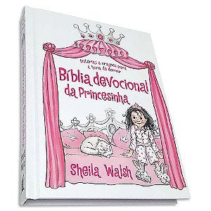 Bíblia Devocional da Princesinha Sheila Walsh