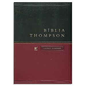 Bíblia Thompson Letra Grande Verde e Vinho