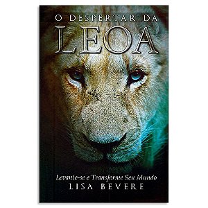 O Despertar da Leoa de Lisa Bevere