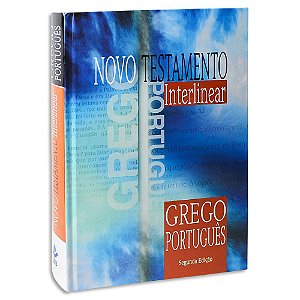 Novo Testamento Interlinear Grego-Português 2ª Edição