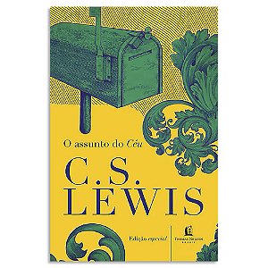 O Assunto do Céu de C. S. Lewis