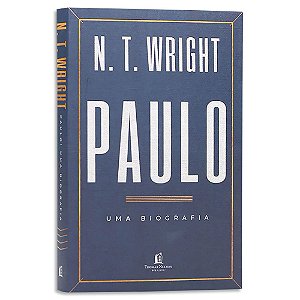 Paulo, Uma Biografia de N.T. Wright