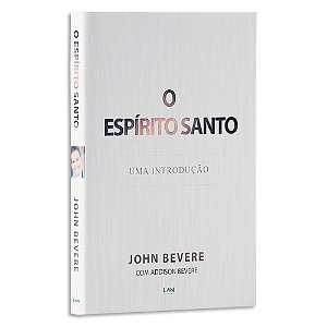 O Espírito Santo de John Bevere