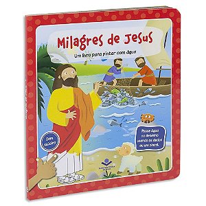 Milagres de Jesus: Um livro para pintar com água