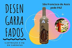 Garrafa Ilustrada: São Francisco de Assis pede paz