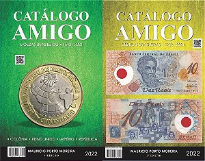 Catálogo Amigo Cédulas e Moedas Brasileiras 4ª Edição 2022  (2 em 1)