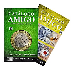 Catálogo Amigo Cédulas e Moedas Brasileiras 4ª Edição 2022  (2 em 1)