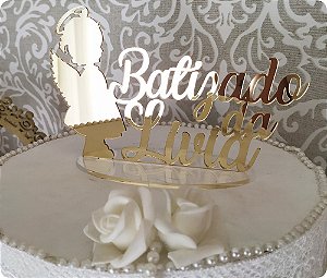 Topo de bolo batizado em acrílico espelhado dourado