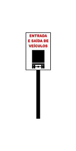Placa de sinalização HO Entrada e saída de veículos