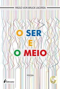 O Ser e o Meio