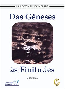 Das Gêneses às Finitudes