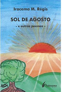 SOL DE AGOSTO -e outros poemas-