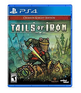 Tails of Iron Crimsom Knight Edition - PS4