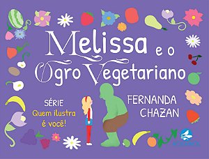 Melissa e o Ogro Vegetariano