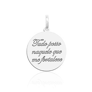 Pingente Laser Redondo "Tudo Posso Naquele Que Me Fortalece" Tam-2 Pequeno