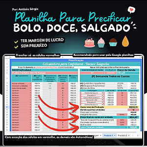 Planilha de Precificação Confeitaria (Bolos, doces, salgados e mais) (PAGUE VIA PIX CHAVE: 11989243950)