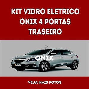 Kit Vidro Eletrico Onix  Traseiro Acab Original 