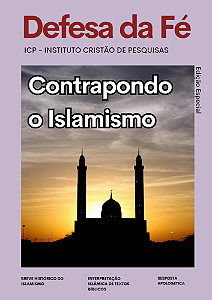 Contrapondo o Islamismo - Defesa da Fé Especial - (Digital)
