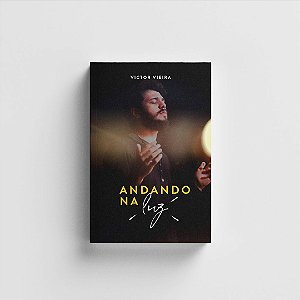 Andando na Luz - Victor Vieira