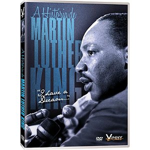 A HISTÓRIA DE MARTIN LUTHER KING