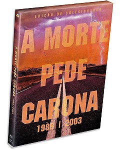 A MORTE PEDE CARONA 1986 / 2003 (DVD COM LUVA) - PRÉ-VENDA 08/04/2024