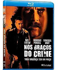 NOS BRAÇOS DO CRIME: TODA VINGANÇA TEM UM PREÇO - BLU-RAY*