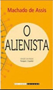 O ALIENISTA- edição bilíngue (português-espanhol
