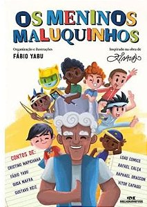 O livro dos jogos, brincadeiras e bagunças do Menino Maluquinho